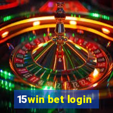 15win bet login