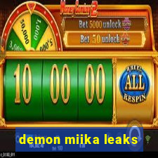 demon miika leaks