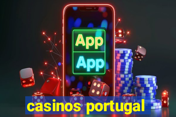 casinos portugal