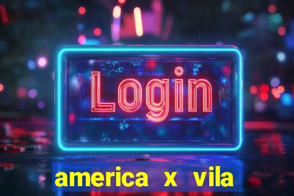 america x vila nova palpite