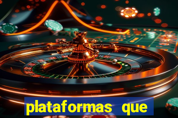 plataformas que d谩 b么nus