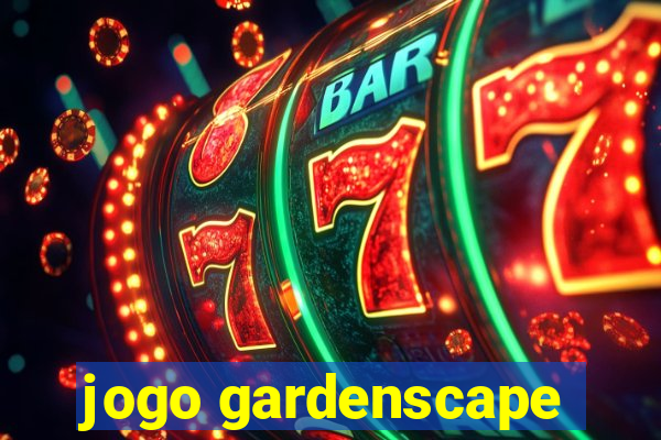 jogo gardenscape