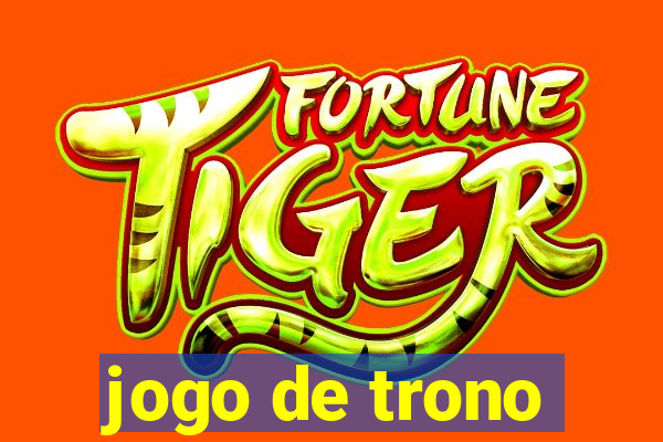 jogo de trono