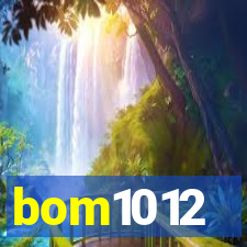 bom1012