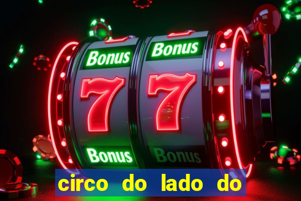 circo do lado do minas shopping