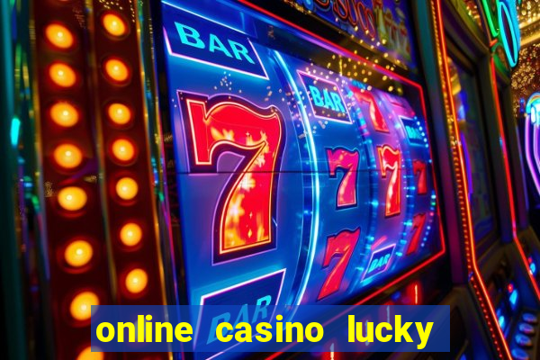 online casino lucky lady charm