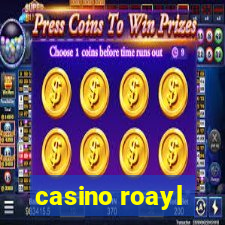 casino roayl