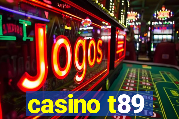 casino t89