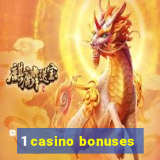 1 casino bonuses