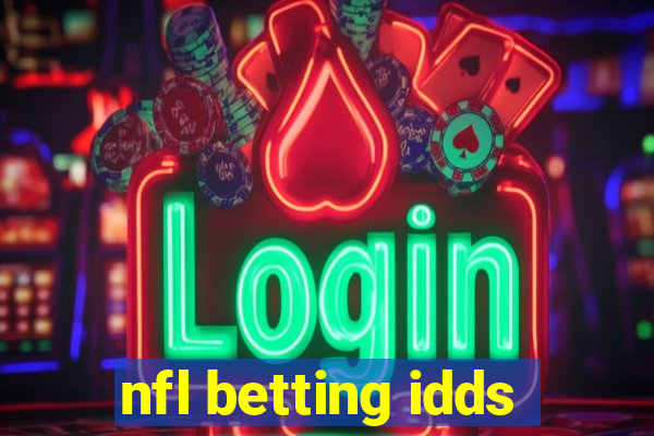 nfl betting idds