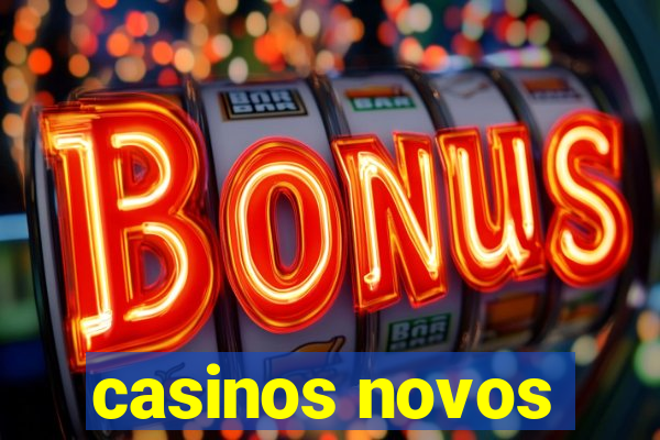 casinos novos