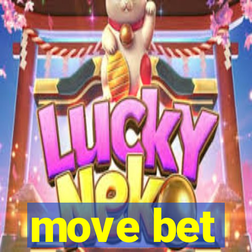 move bet