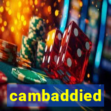 cambaddied