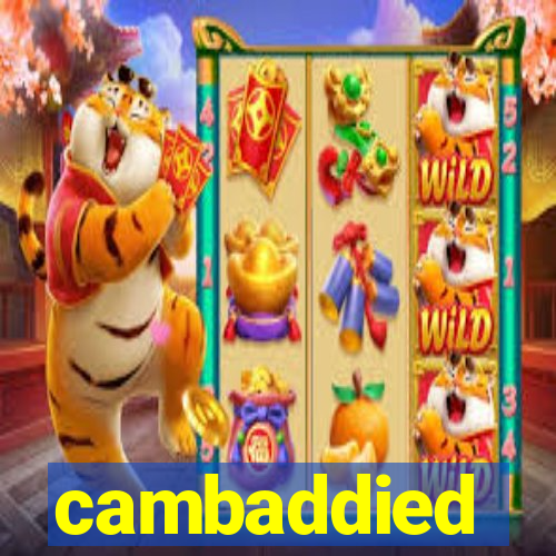 cambaddied