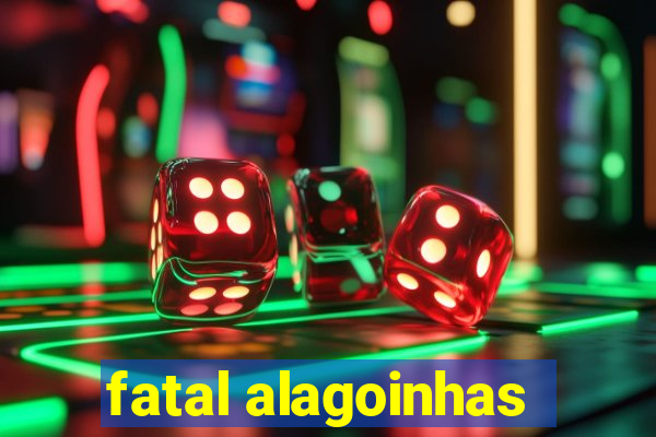 fatal alagoinhas