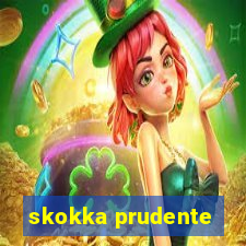 skokka prudente