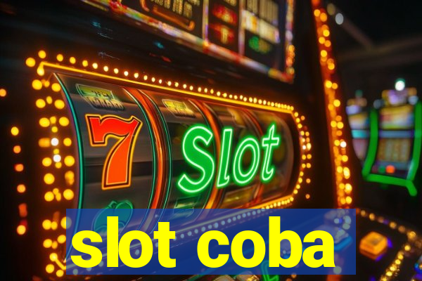 slot coba