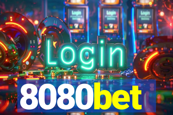 8080bet