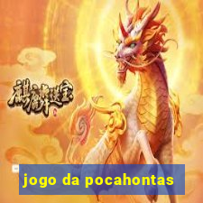 jogo da pocahontas