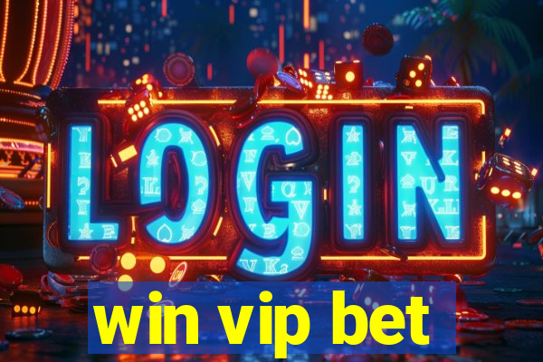 win vip bet