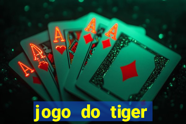 jogo do tiger bonus gratis