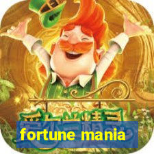 fortune mania