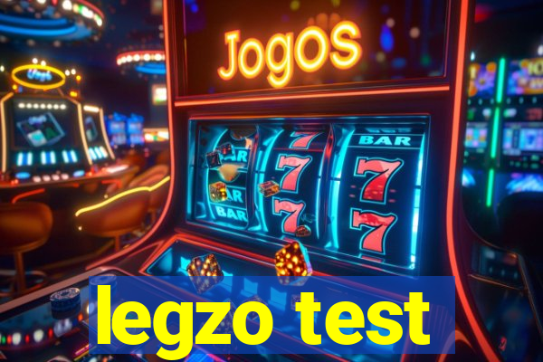 legzo test