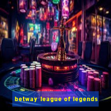 betway league of legends