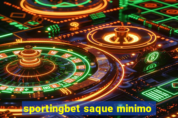 sportingbet saque minimo