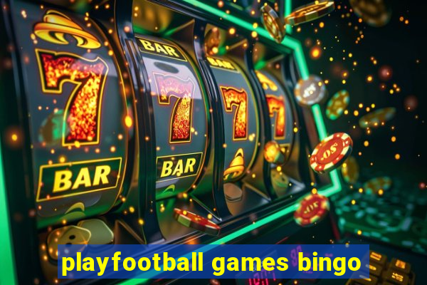 playfootball games bingo