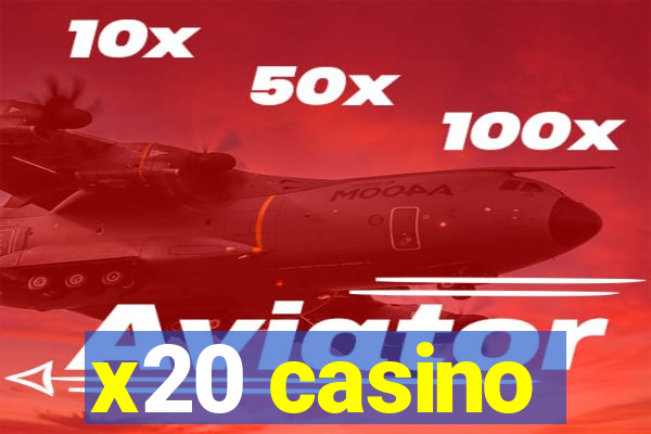 x20 casino