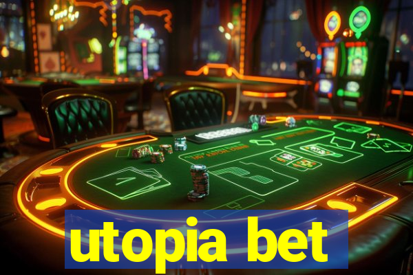 utopia bet