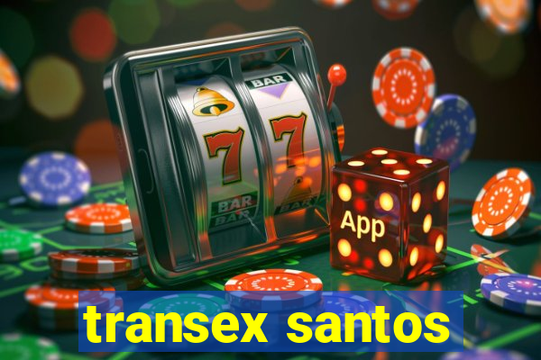 transex santos