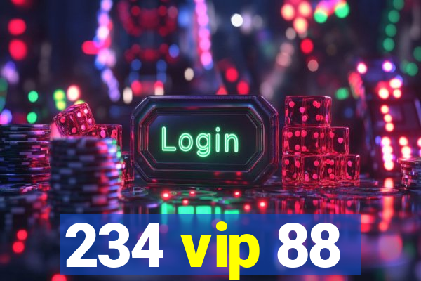 234 vip 88