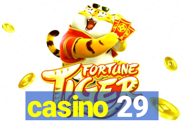 casino 29