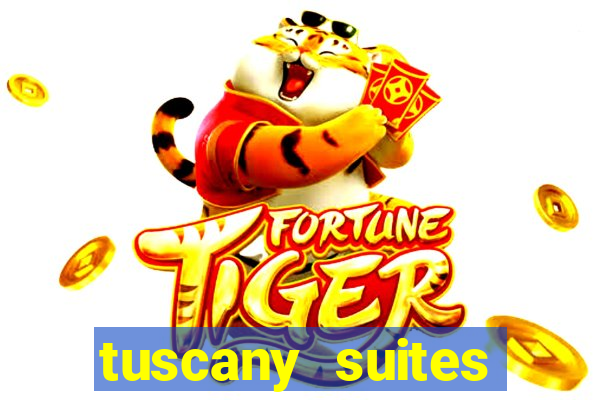 tuscany suites casino las vegas