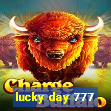 lucky day 777