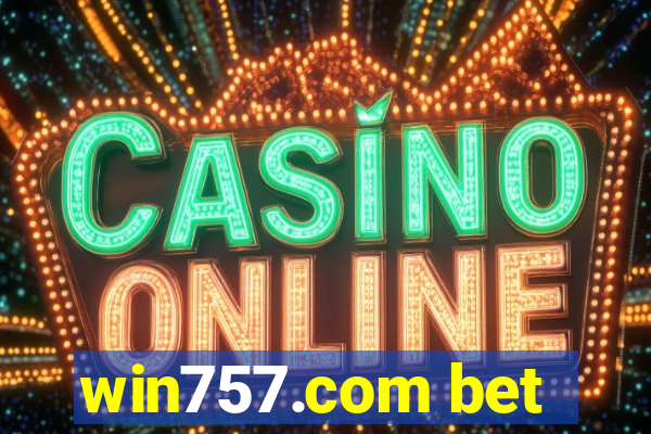 win757.com bet