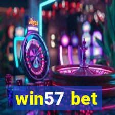 win57 bet