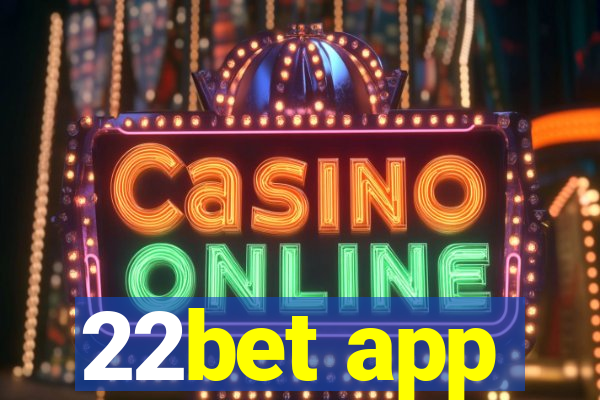 22bet app