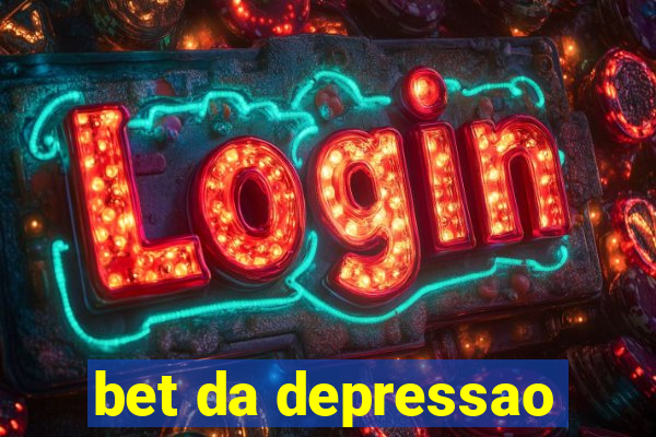 bet da depressao