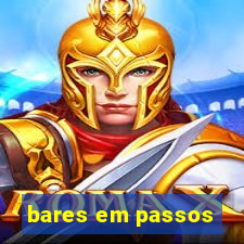 bares em passos