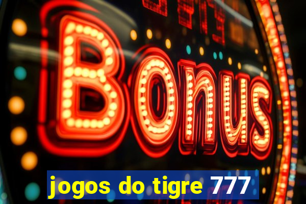 jogos do tigre 777