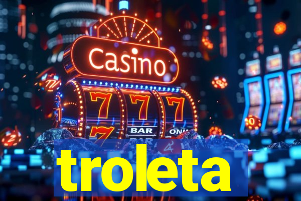 troleta