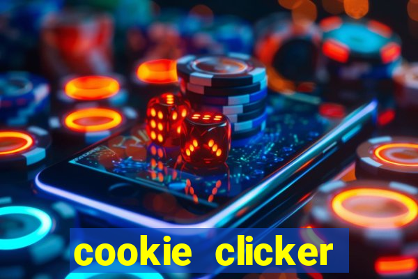 cookie clicker cheats opensesame