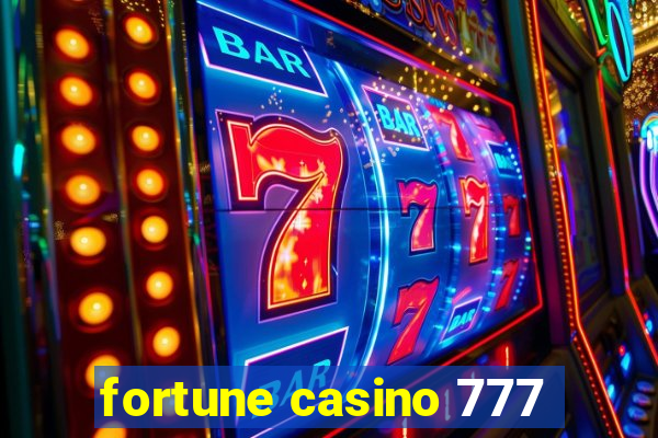 fortune casino 777