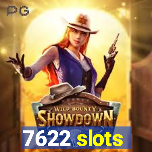 7622 slots