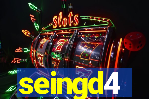 seingd4