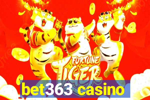 bet363 casino