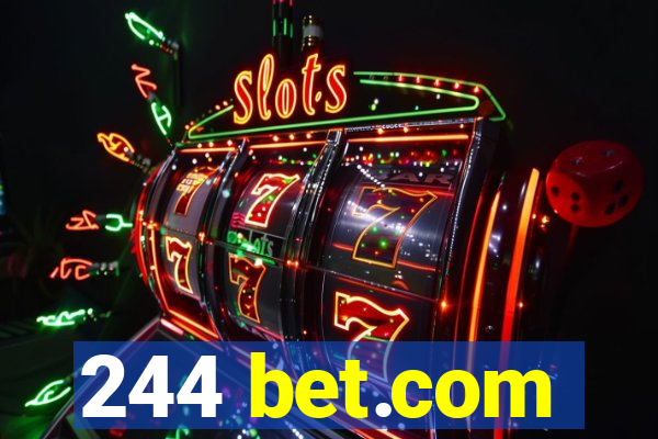 244 bet.com